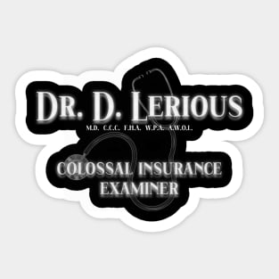 Dr. D. Lerious Sticker